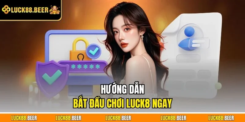 Hướng dẫn thao tác trên LUCK8